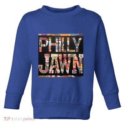 Jawn Slang Philadelphia Hometown Toddler Sweatshirt
