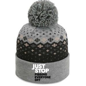 Just Stop Pissing Everyone Off The Baniff Cuffed Pom Beanie