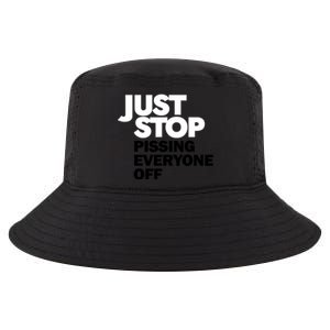 Just Stop Pissing Everyone Off Cool Comfort Performance Bucket Hat