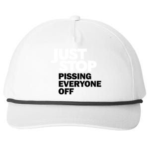 Just Stop Pissing Everyone Off Snapback Five-Panel Rope Hat