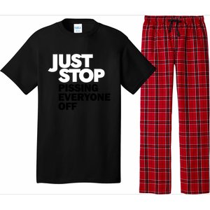 Just Stop Pissing Everyone Off Pajama Set