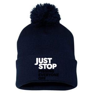 Just Stop Pissing Everyone Off Pom Pom 12in Knit Beanie