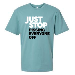 Just Stop Pissing Everyone Off Sueded Cloud Jersey T-Shirt