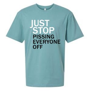 Just Stop Pissing Everyone Off Sueded Cloud Jersey T-Shirt