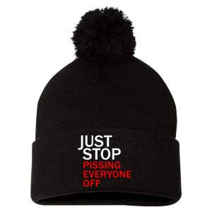 Just Stop Pissing Everyone Off Pom Pom 12in Knit Beanie