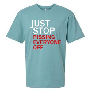 Just Stop Pissing Everyone Off Sueded Cloud Jersey T-Shirt