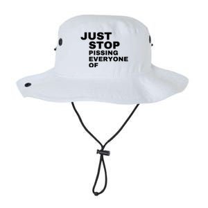 Just Stop Pissing Everyone Of Legacy Cool Fit Booney Bucket Hat