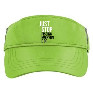 Just Stop Pissing Everyone Of Adult Drive Performance Visor