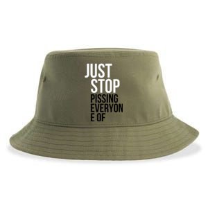 Just Stop Pissing Everyone Of Sustainable Bucket Hat