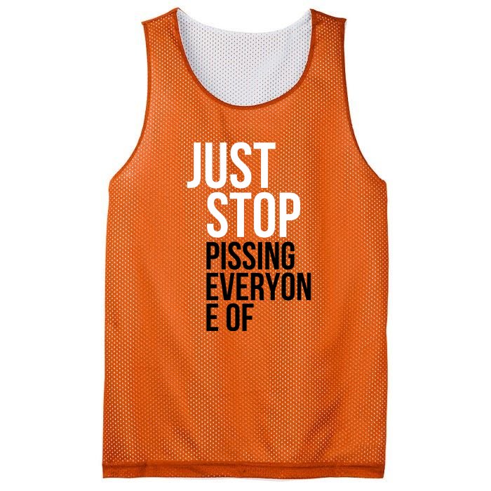 Just Stop Pissing Everyone Of Mesh Reversible Basketball Jersey Tank