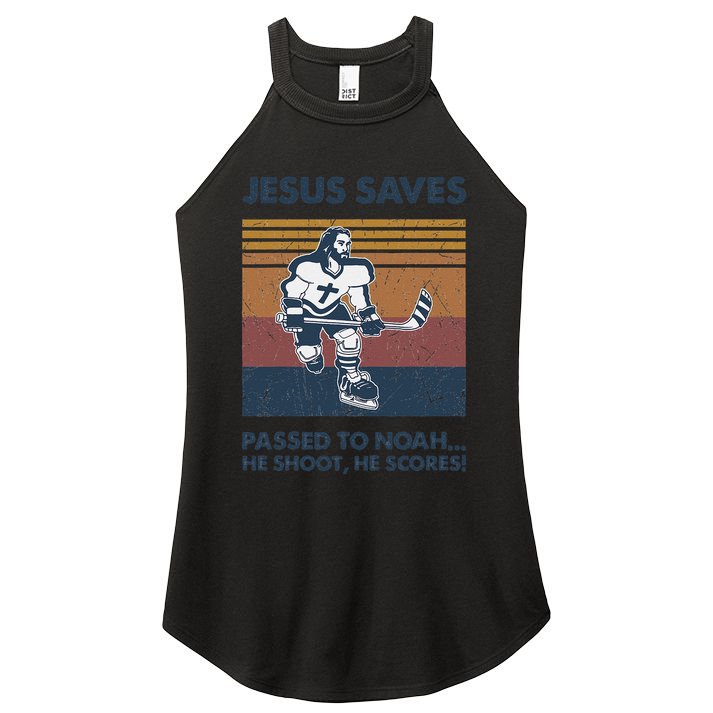 Jesus Saves Passes To Noah He Shoots He Scores Women's Perfect Tri Rocker Tank