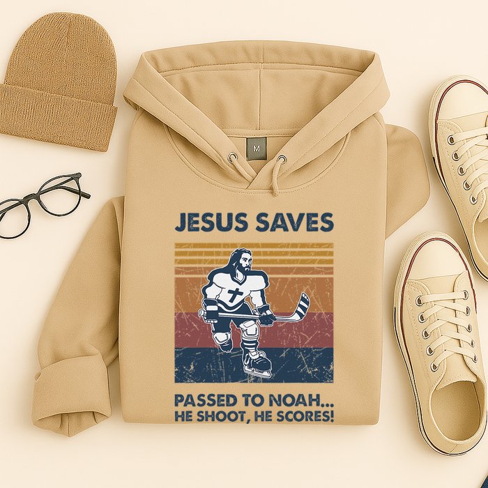 Jesus Saves Passes To Noah He Shoots He Scores Hoodie