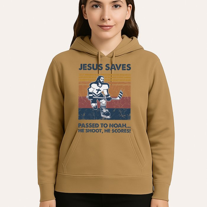 Jesus Saves Passes To Noah He Shoots He Scores Hoodie