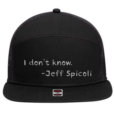 Jeff Spicoli Quote On Chalkboard For Other Classes To See 7 Panel Mesh Trucker Snapback Hat