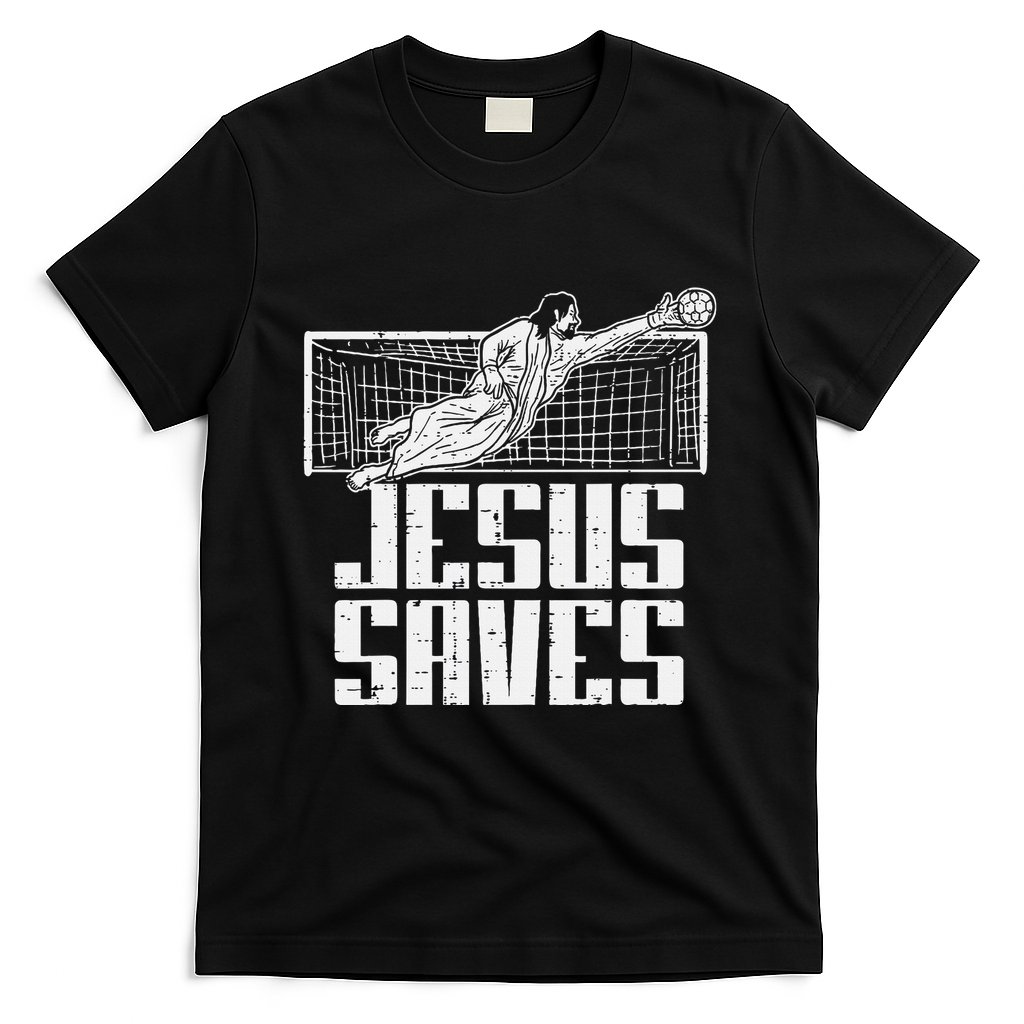 Jesus Saves Soccer Football Christian Goalie Goalkeeper T-Shirt