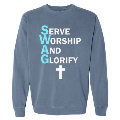 Jesus SWAG Serve Worship And Glorify Faith Religious Garment-Dyed Sweatshirt