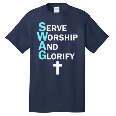 Jesus SWAG Serve Worship And Glorify Faith Religious Tall T-Shirt