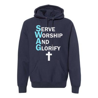 Jesus SWAG Serve Worship And Glorify Faith Religious Premium Hoodie