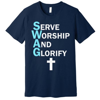 Jesus SWAG Serve Worship And Glorify Faith Religious Premium T-Shirt