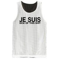 Je Suis Sick Of This Shit Mesh Reversible Basketball Jersey Tank