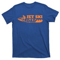 Jet Ski Skier Skiing Water Sports Father Gift Jet Ski Dad Great Gift T-Shirt