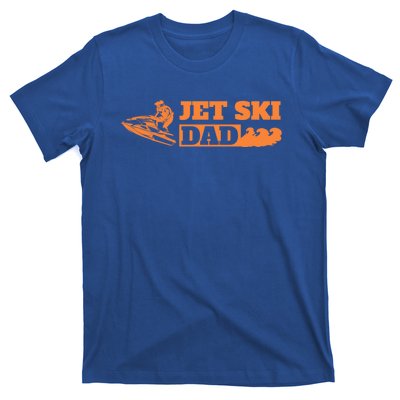 Jet Ski Skier Skiing Water Sports Father Gift Jet Ski Dad Great Gift T-Shirt