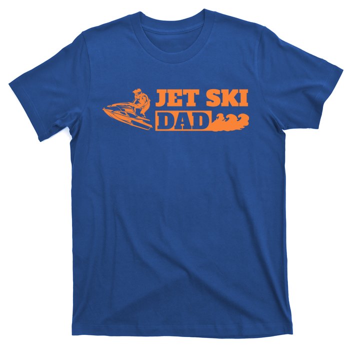 Jet Ski Skier Skiing Water Sports Father Gift Jet Ski Dad Great Gift T-Shirt