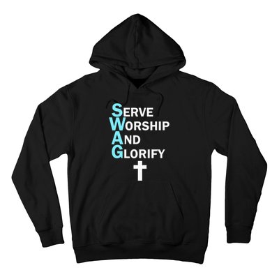 Jesus Swag Serve Worship And Glorify Faith Religious Hoodie