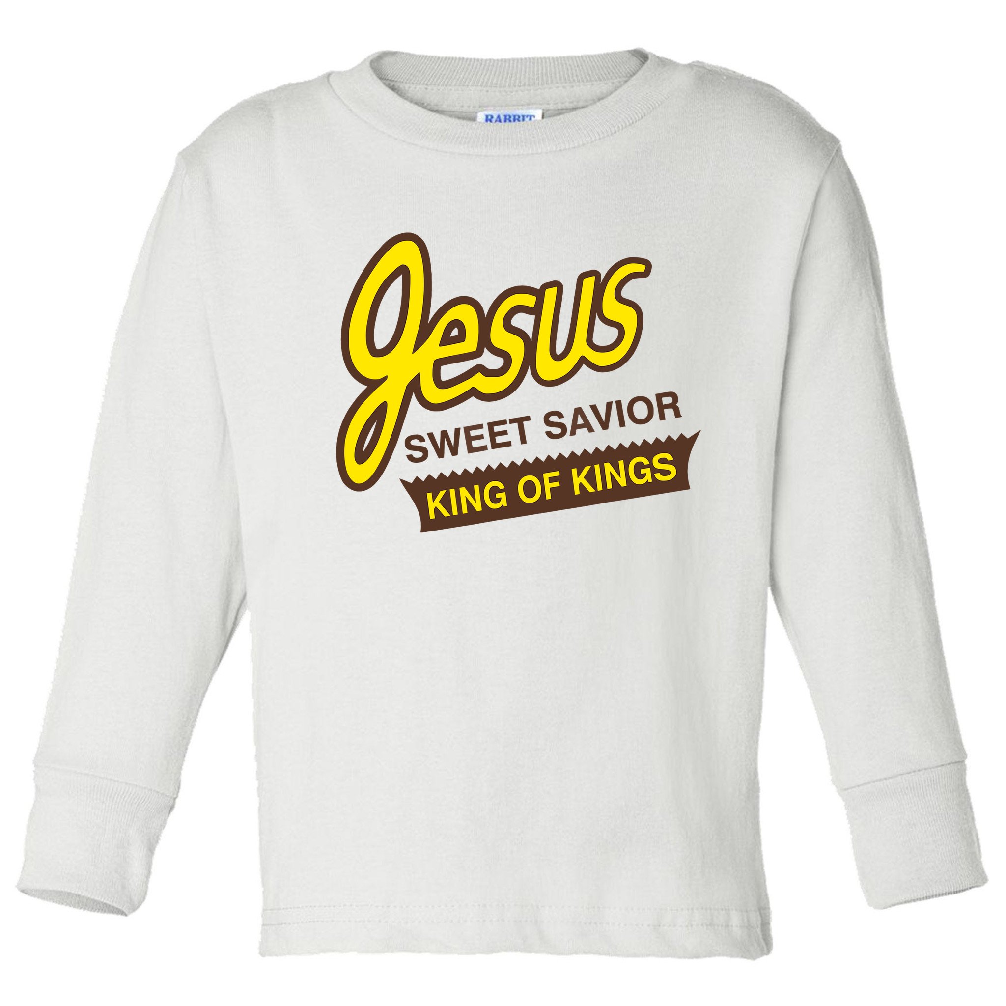 Jesus Sweet Savior King Of Kings Christian Faith Toddler Long Sleeve Shirt