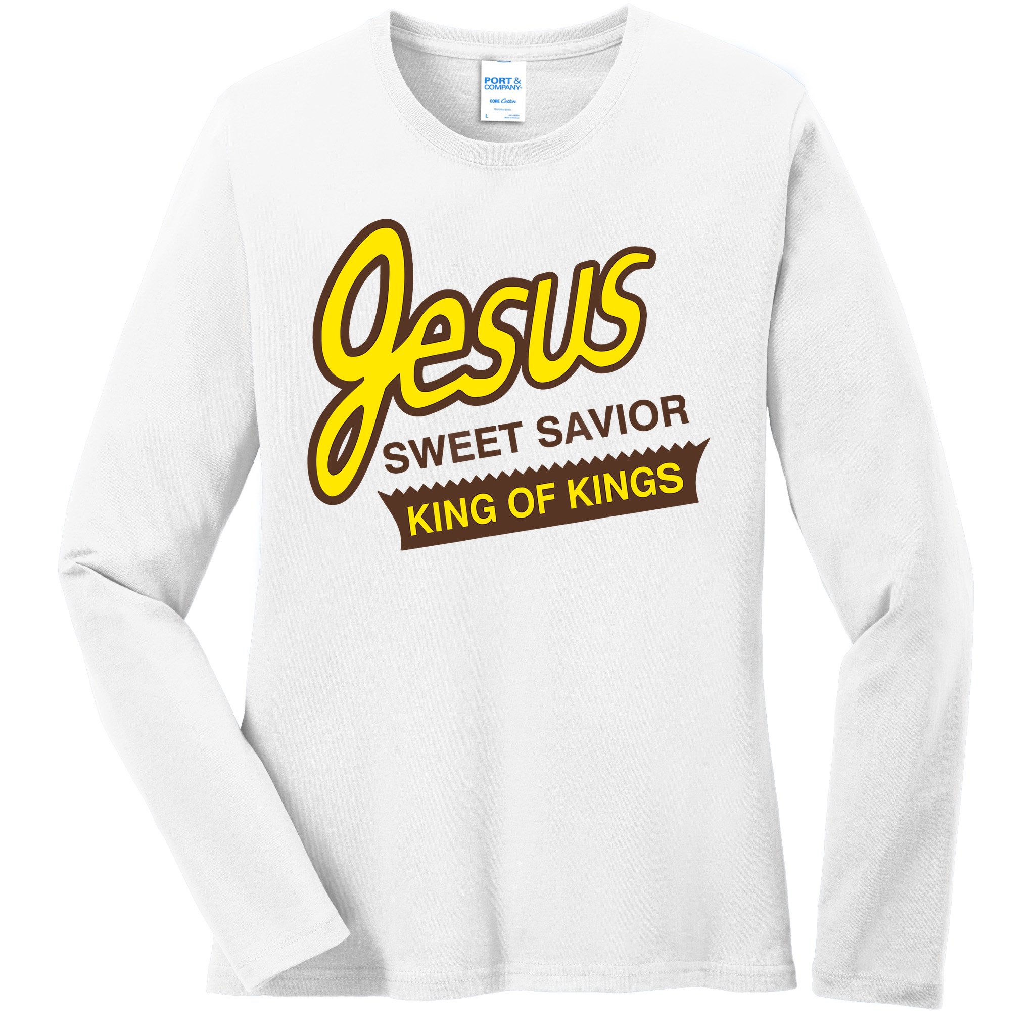 Jesus Sweet Savior King Of Kings Christian Faith Ladies Long Sleeve Shirt