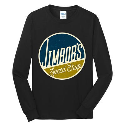 JimbobS Speed Shop Tall Long Sleeve T-Shirt