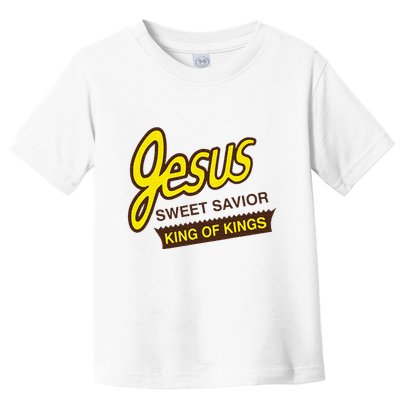 Jesus Sweet Savior King Of Kings Christian Faith Apparel Toddler T-Shirt