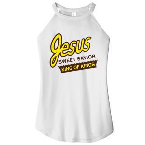 Jesus Sweet Savior King Of Kings Christian Faith Apparel Women's Perfect Tri Rocker Tank