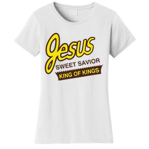 Jesus Sweet Savior King Of Kings Christian Faith Apparel Women's T-Shirt