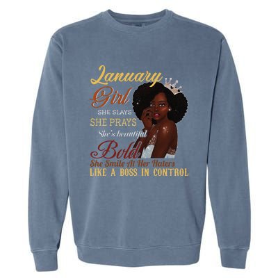 January She Slays She Prays Beautiful Birthday Garment-Dyed Sweatshirt