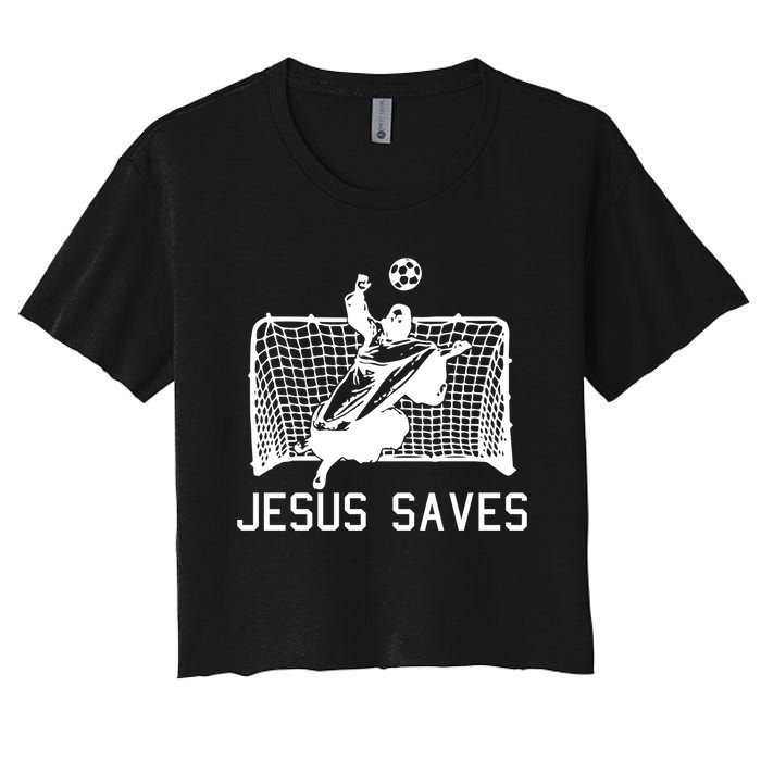 Jesus Saves Soccer Christmas Funny Football Goalie Christian Women's Crop Top Tee