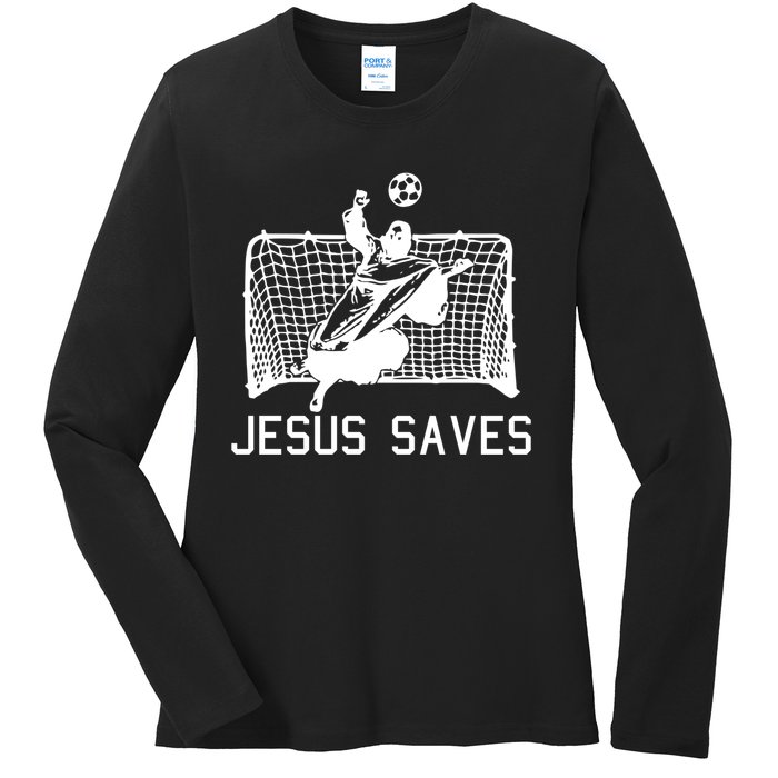 Jesus Saves Soccer Christmas Funny Football Goalie Christian Ladies Long Sleeve Shirt