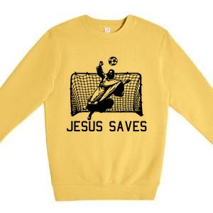 Jesus Saves Soccer Christmas Funny Football Goalie Christian Meaningful Gift Premium Crewneck Sweatshirt