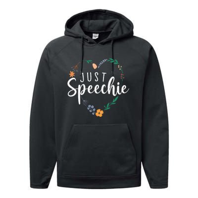 Just Speechie Speech Language Pathologist SLP Therapist Gift Performance Fleece Hoodie