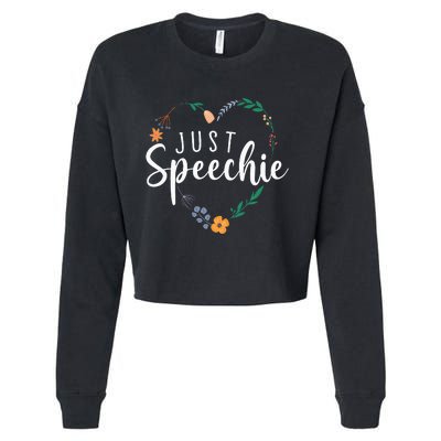 Just Speechie Speech Language Pathologist SLP Therapist Gift Cropped Pullover Crew