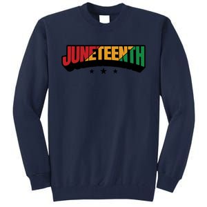 Juneteenth Sign Trendy Tall Sweatshirt