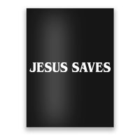 Jesus Saves Theres Power In The Name Of Jesus Acts 4:12 Front And Back Poster