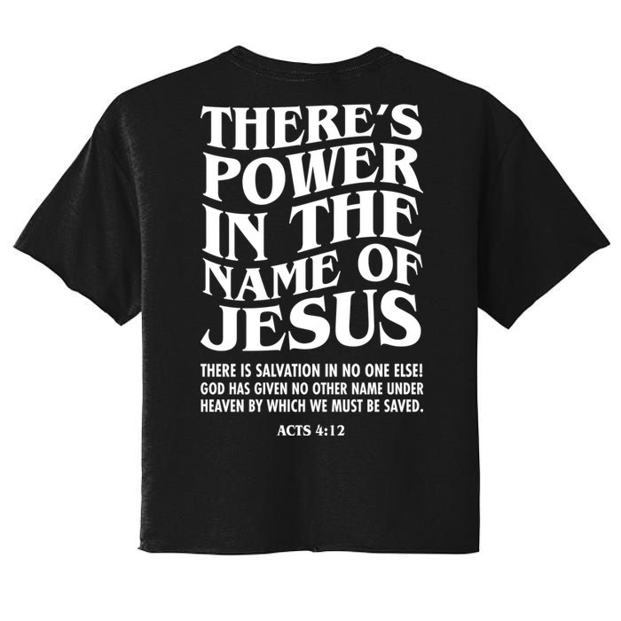 Jesus Saves Theres Power In The Name Of Jesus Acts 4:12 Front And Back Crop Top