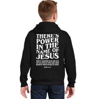 Jesus Saves Theres Power In The Name Of Jesus Acts 4:12 Front And Back Kids Hoodie