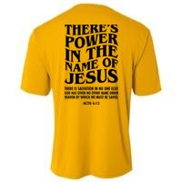 Jesus Saves Theres Power In The Name Of Jesus Acts 4:12 Front And Back Performance Shirt