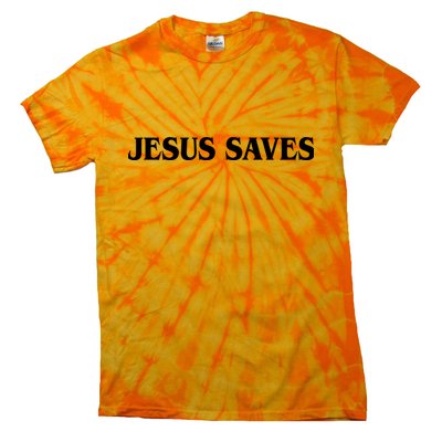 Jesus Saves Theres Power In The Name Of Jesus Acts 4:12 Front And Back Tie-Dye T-Shirt