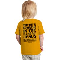 Jesus Saves Theres Power In The Name Of Jesus Acts 4:12 Front And Back Toddler T-Shirt