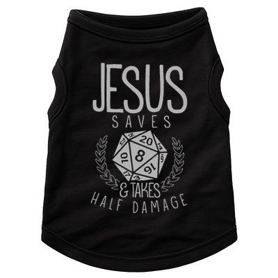 Jesus Saves & Takes Half Damage Funny. Dice Doggie Tank