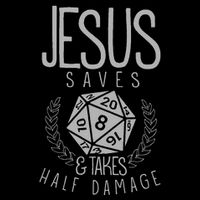Jesus Saves & Takes Half Damage Funny. Dice 16 in Basic Backpack