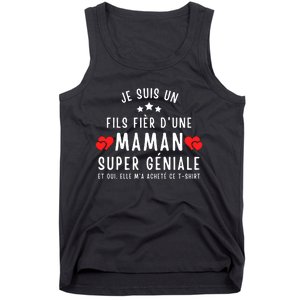 Je Suis Un Fils Fier DUne Maman Super GéNiale Et Oui Elle MA Acheté Ce Tank Top